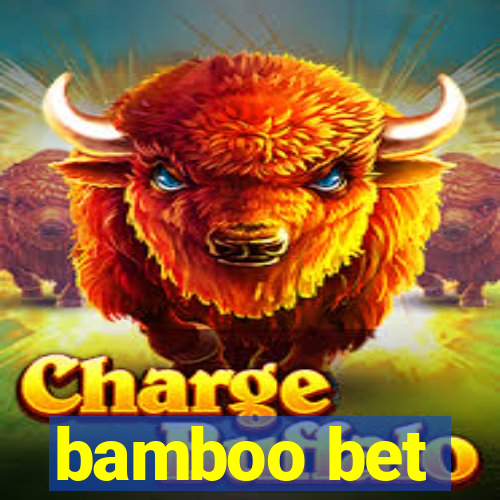 bamboo bet